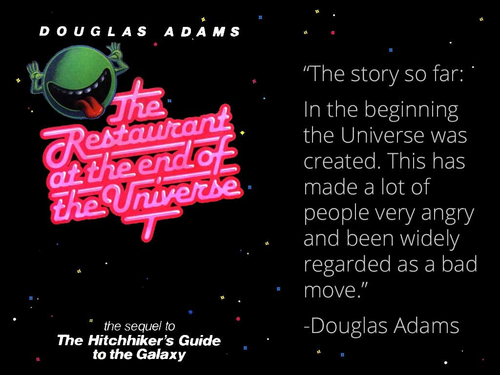 DouglasAdamsCreatedTheUniverse